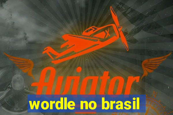 wordle no brasil